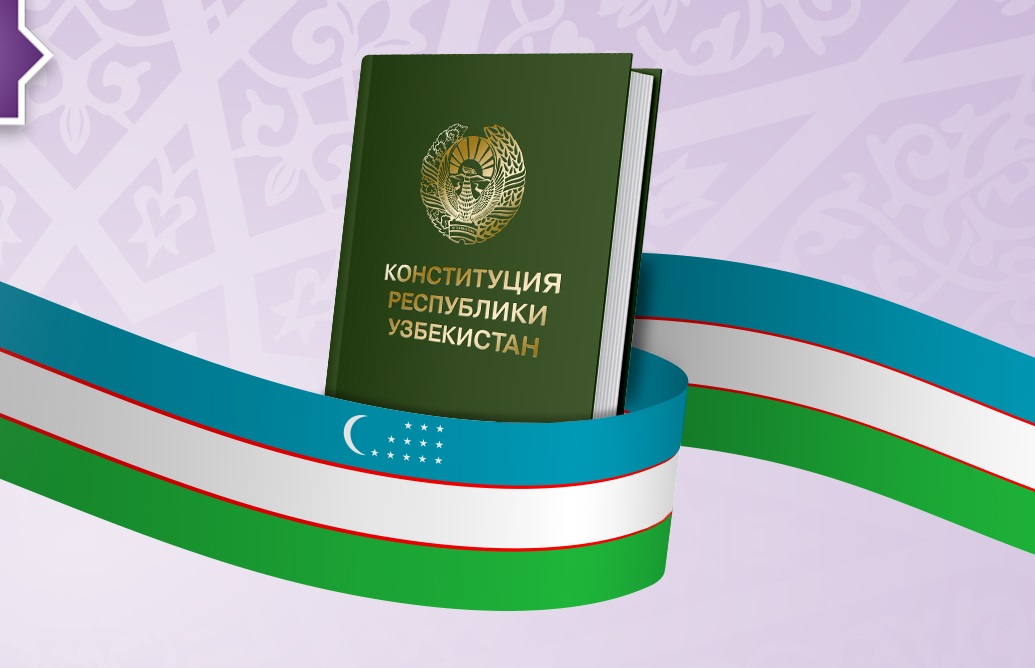 The Constitution of Uzbekistan: a foundation for modern statehood and human dignity